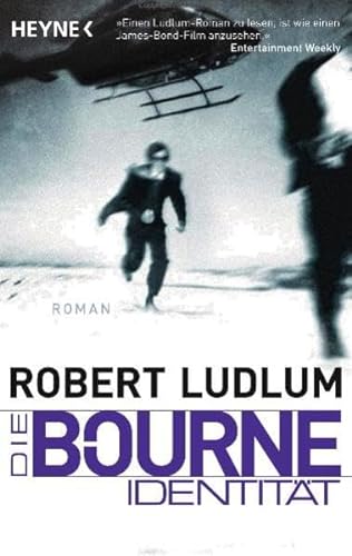 Die Bourne Identität: Bourne 1 - Roman (JASON BOURNE, Band 1)